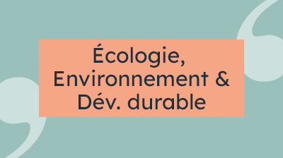 Délégation Ecologie, environnement et dev. durable