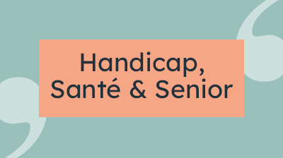Délégation Handicap, santé et senior
